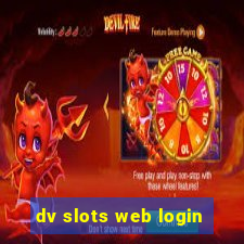 dv slots web login